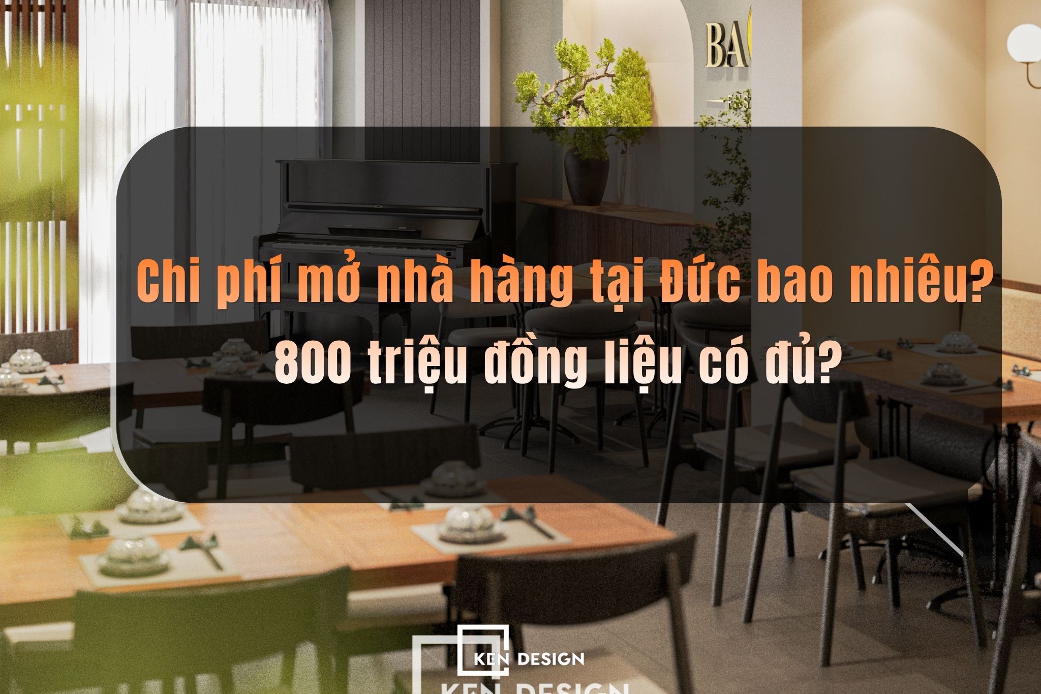 Chi phí mở nhà hàng tại Đức bao nhiêu? 800 triệu đồng liệu có đủ?